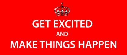getexcited_makethingshappen